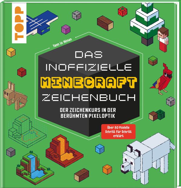 Das inoffizielle Minecraft-Zeichenbuch - Yann Le Nénan (Buch)