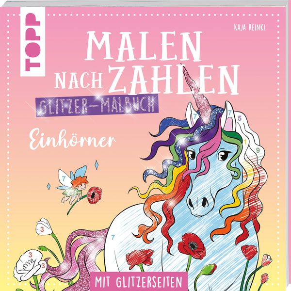 Malen nach Zahlen Glitzer-Malbuch Einhörner - Kaja Reinki (Buch)
