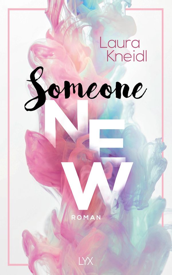 Someone New - Laura Kneidl (Buch)