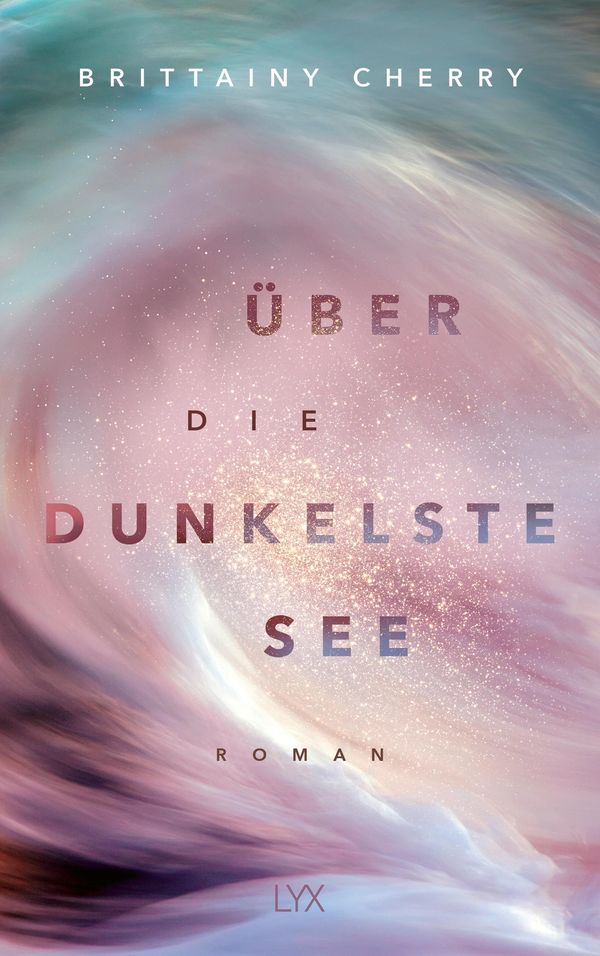 Über die dunkelste See - Brittainy C. Cherry (Buch)
