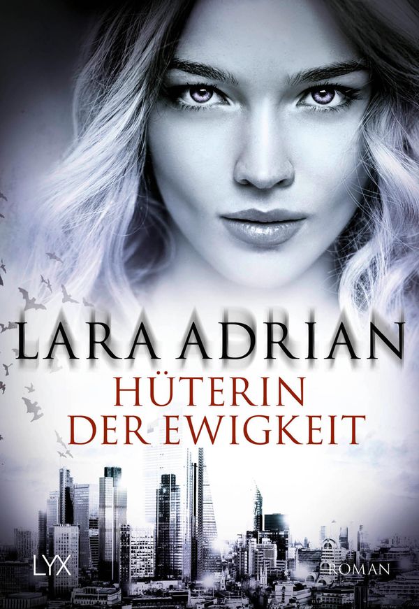 Hüterin der Ewigkeit - Lara Adrian (Buch)