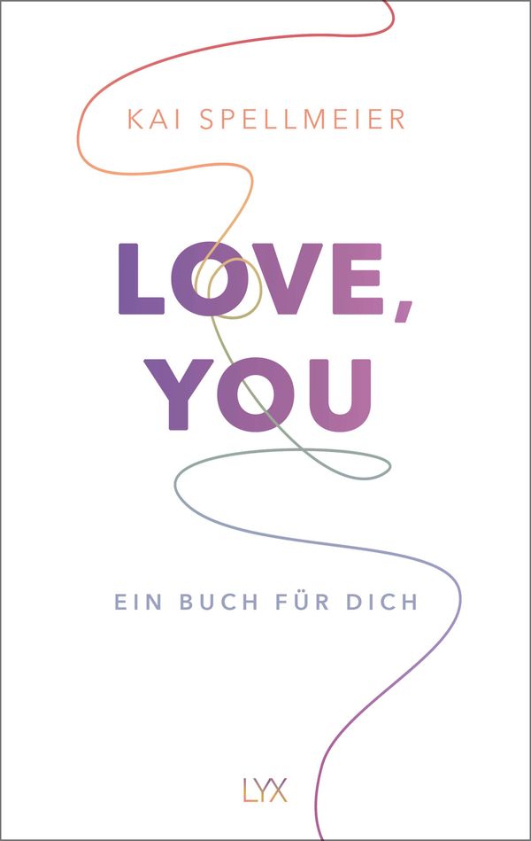 Love, You - Ein Buch für dich - Kai Spellmeier (Buch)