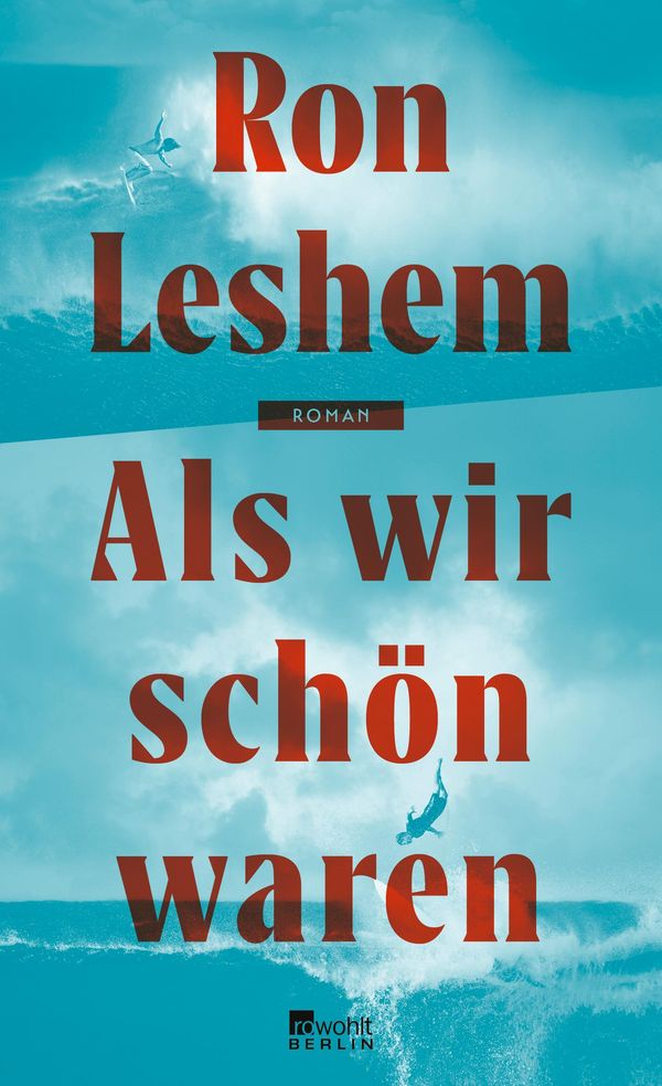 Als wir schön waren - Ron Leshem (Buch)