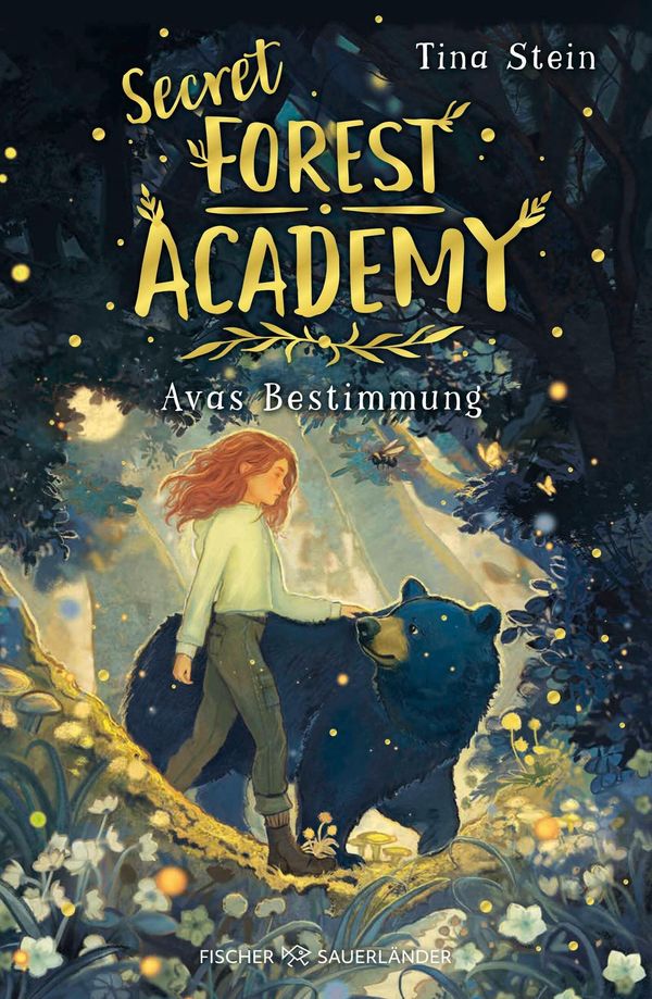 Secret Forest Academy. Avas Bestimmung - Tina Stein (Buch)