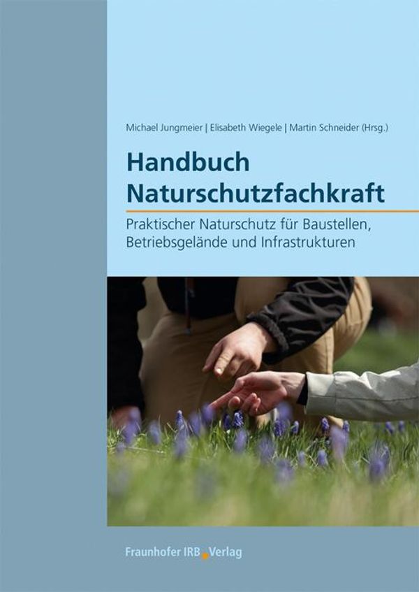 Handbuch Naturschutzfachkraft. (Buch)