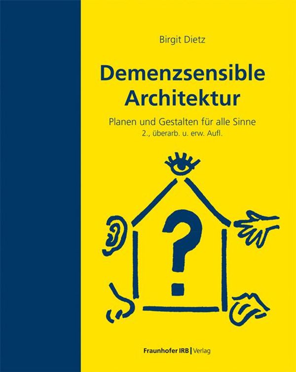 Demenzsensible Architektur - Birgit Dietz (Buch)