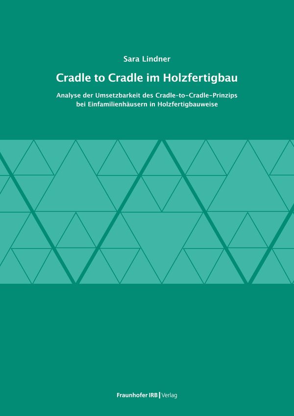 Cradle to Cradle im Holzfertigbau. - Sara Lindner (Buch)