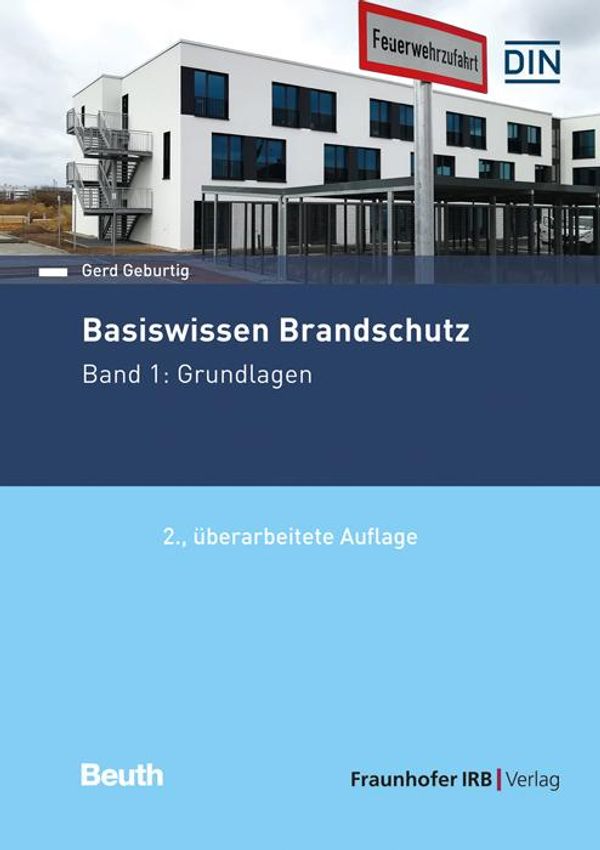 Basiswissen Brandschutz. - Gerd Geburtig (Buch)