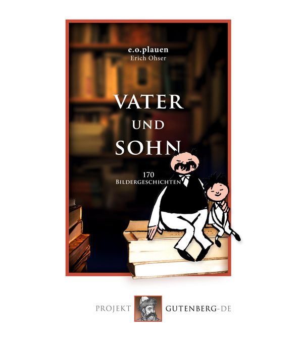 Vater und Sohn - E. O. Plauen (Buch)