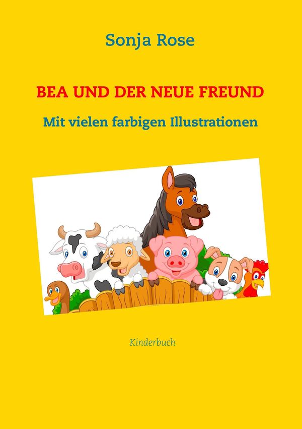 Bea und der neue Freund - Sonja Rose (Buch)