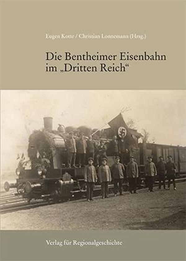 Die Bentheimer Eisenbahn im Dritten Reich (Buch)