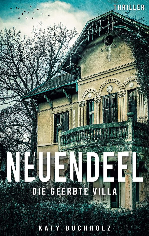 Neuendeel - Katy Buchholz (Buch)
