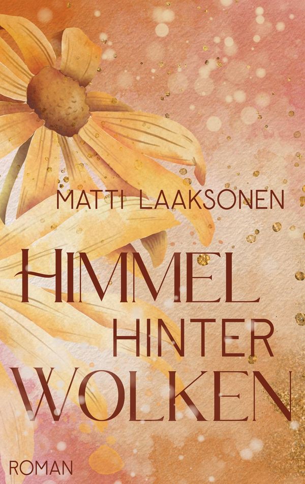 Himmel hinter Wolken (Regen zu Schnee 2) - Matti Laaksonen (Buch)