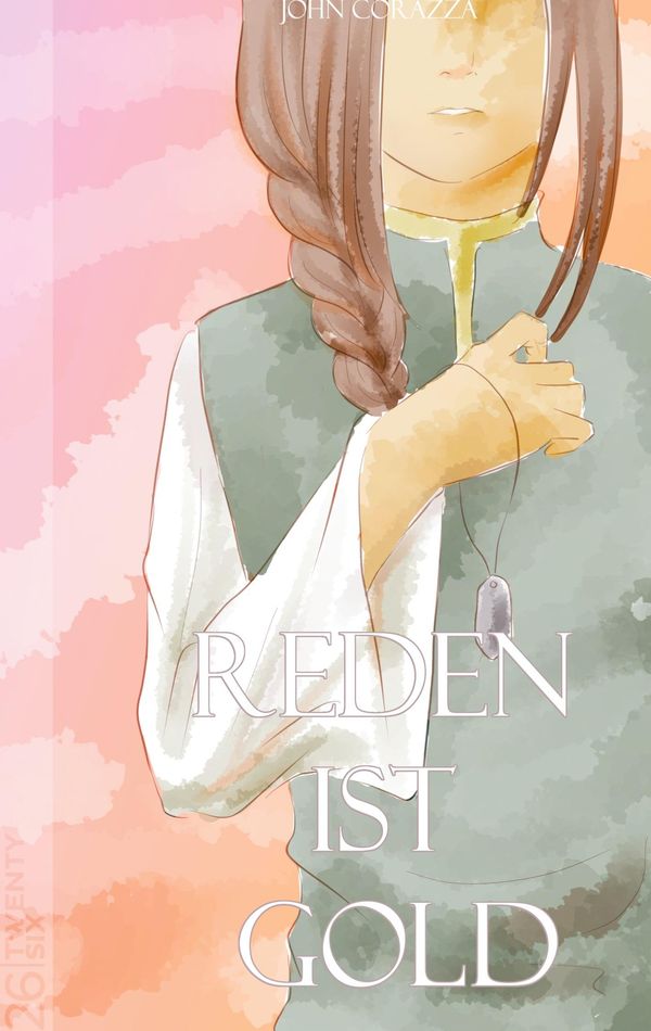 Reden ist Gold - John Corazza (Buch)