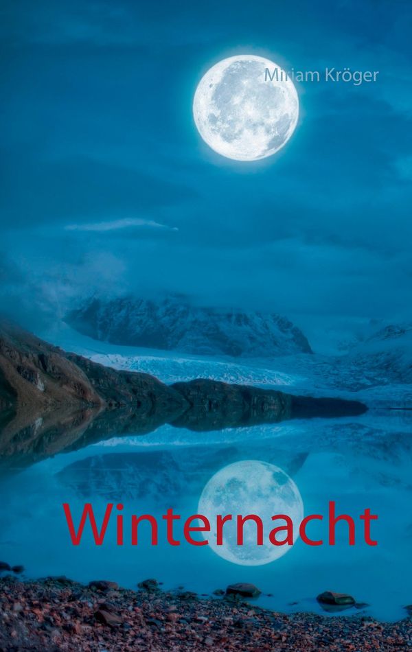 Winternacht - Miriam Kröger (Buch)