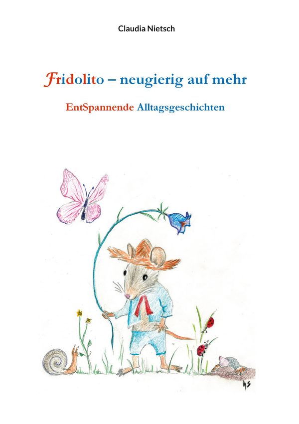 Fridolito - neugierig auf mehr - Claudia Nietsch (Buch)