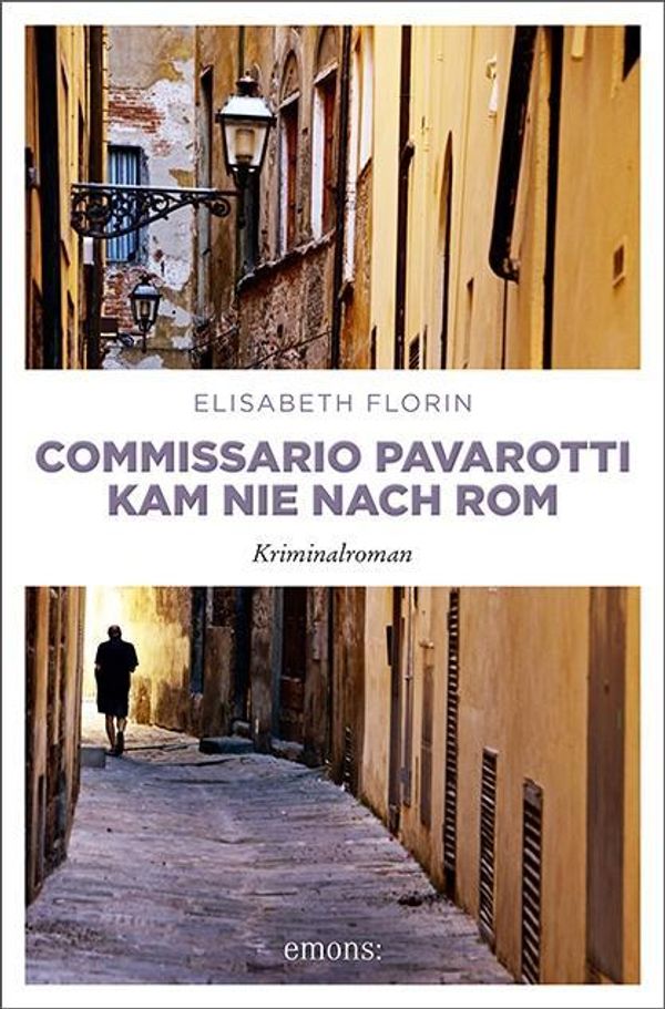 Commissario Pavarotti kam nie nach Rom - Elisabeth Florin (Buch)