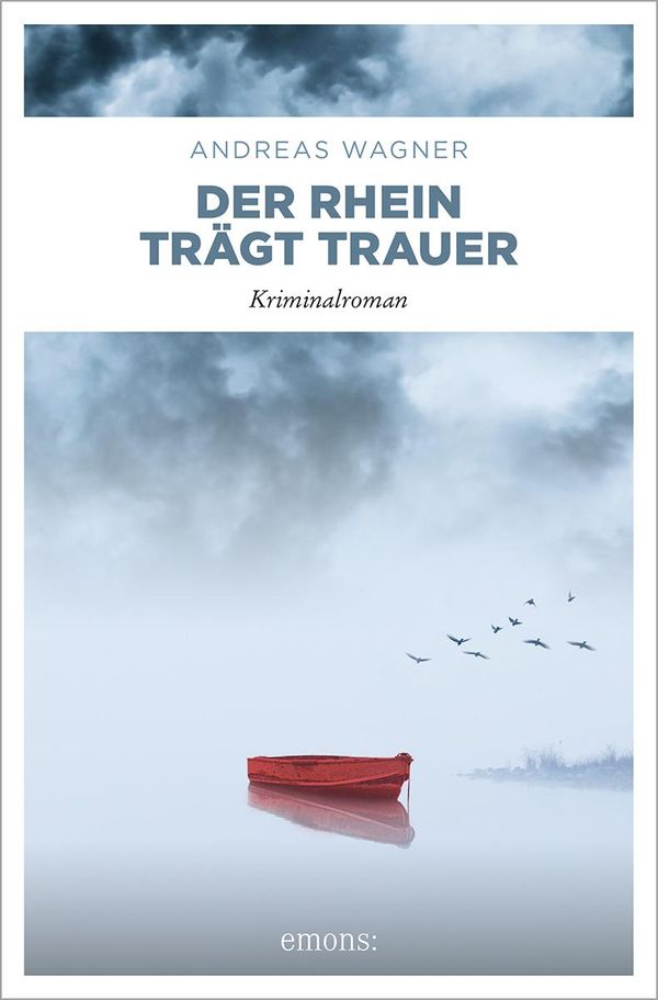 Der Rhein trägt Trauer - Andreas Wagner (Buch)