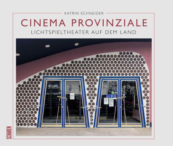 Cinema Provinziale - Katrin Schneider (Buch)