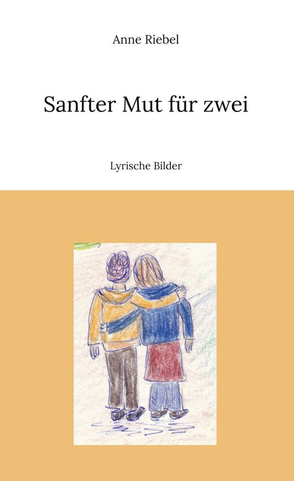 Sanfter Mut für zwei - Anne Riebel (Buch)