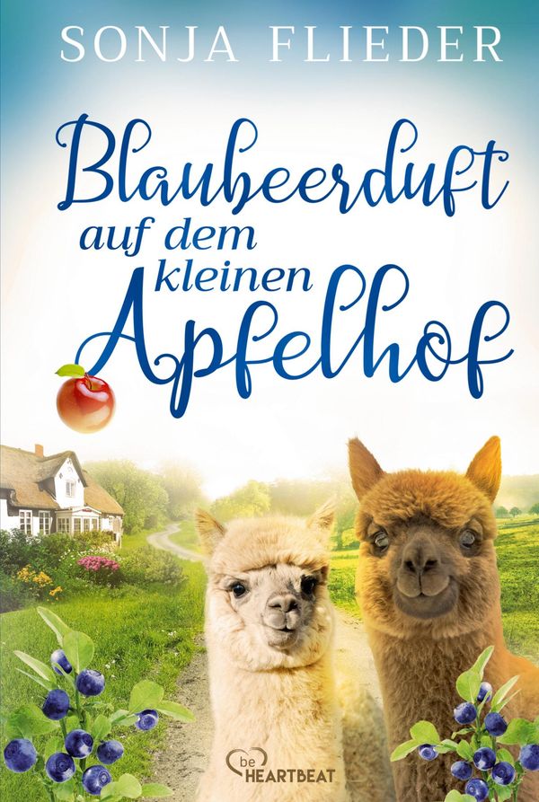 Blaubeerduft auf dem kleinen Apfelhof - Sonja Flieder (Buch)