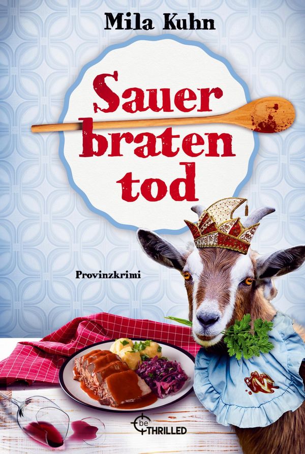 Sauerbratentod - Mila Kuhn (Buch)