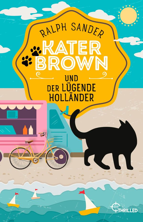 Kater Brown und der lügende Holländer - Ralph Sander (Buch)