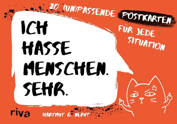 Ich hasse Menschen. Sehr. - 20 (un)passende Postkarten für jede Sit...
