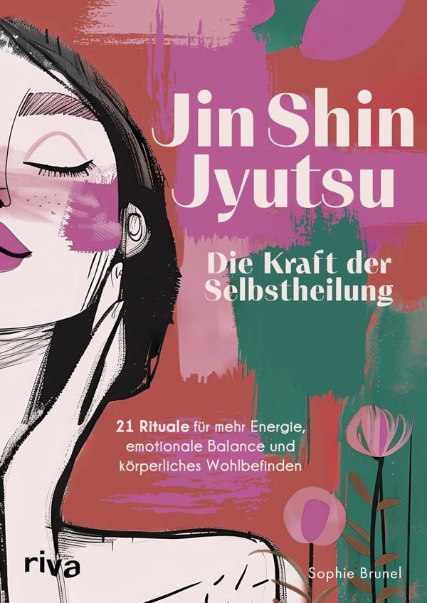 Jin Shin Jyutsu - Die Kraft der Selbstheilung - Sophie Brunel (Buch)