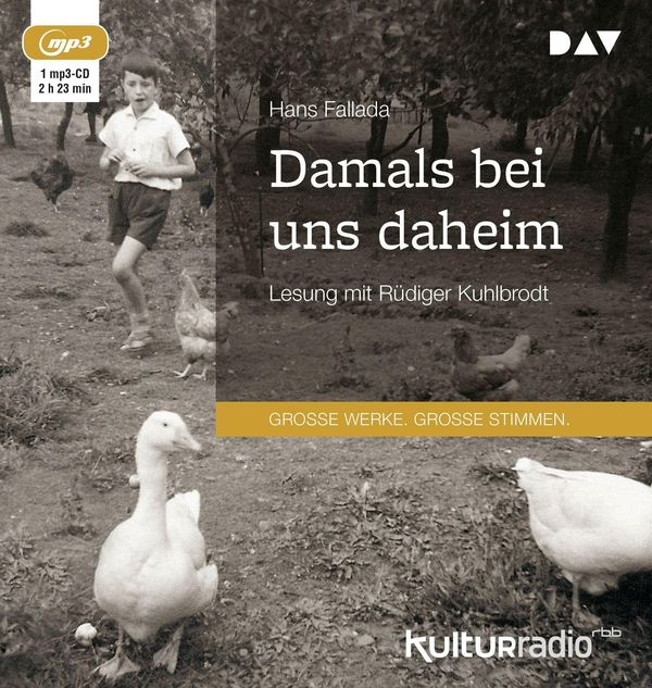 Hans Fallada: Damals bei uns daheim (CD)