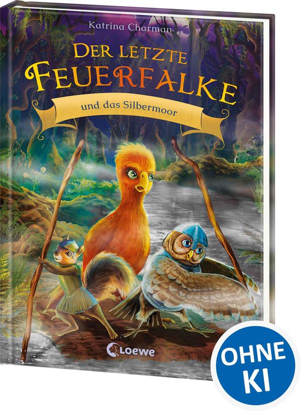 Der letzte Feuerfalke und das Silbermoor (Band 8) - Katrina Charman