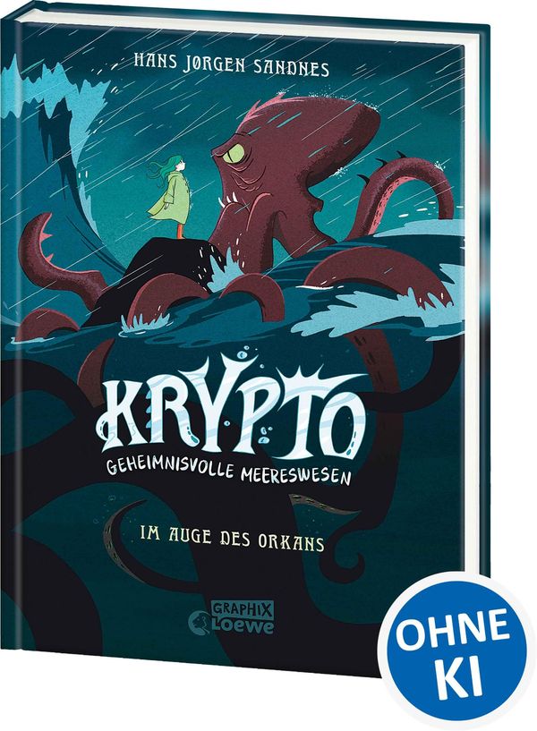 Krypto - Geheimnisvolle Meereswesen (Band 2) - Im Auge des Orkans