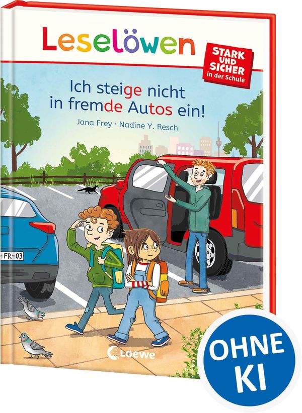 Leselöwen - stark und sicher in der Schule - Ich steige nicht in fr...