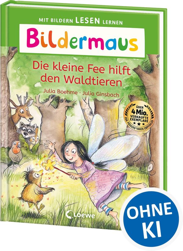 Bildermaus - Die kleine Fee hilft den Waldtieren - Julia Boehme (Buch)