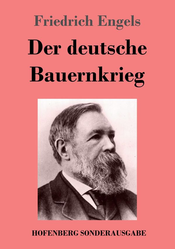 Der deutsche Bauernkrieg - Friedrich Engels (Buch)