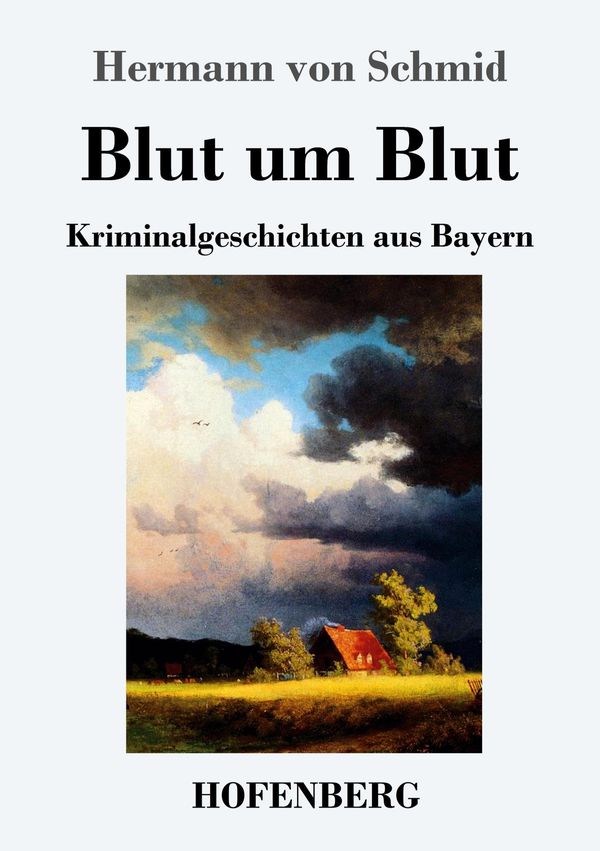 Blut um Blut - Hermann Von Schmid (Buch)