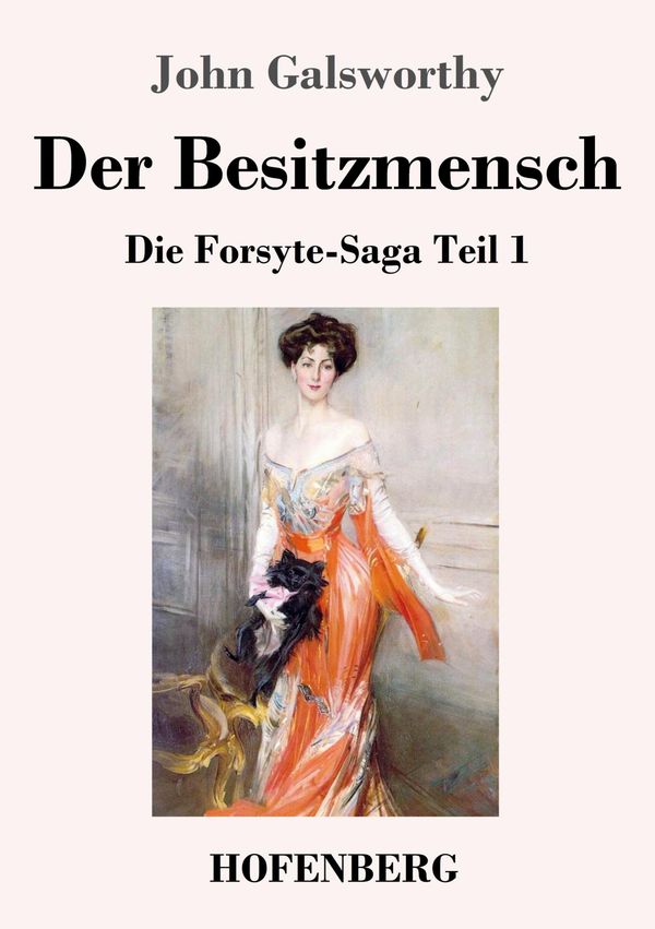 Der Besitzmensch - John Galsworthy (Buch)