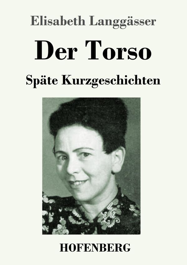 Der Torso - Elisabeth Langgässer (Buch)