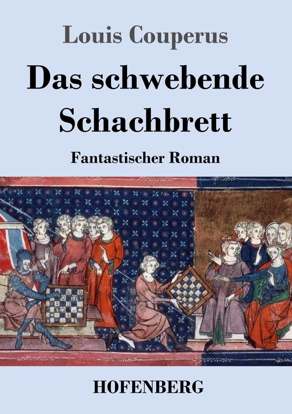 Das schwebende Schachbrett - Louis Couperus (Buch)