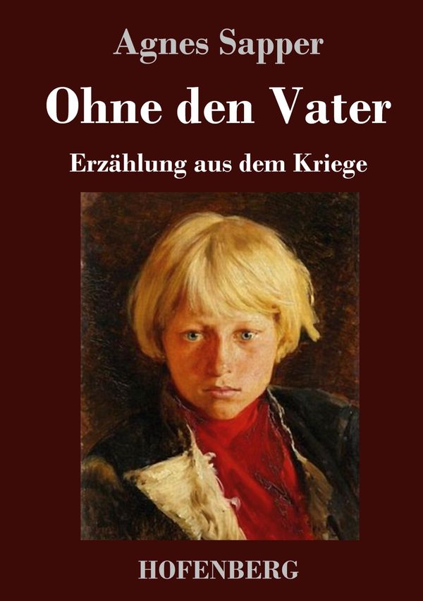 Ohne den Vater - Agnes Sapper (Buch)