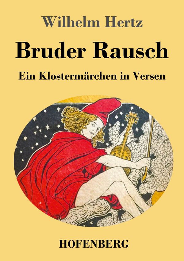 Bruder Rausch - Wilhelm Hertz (Buch)