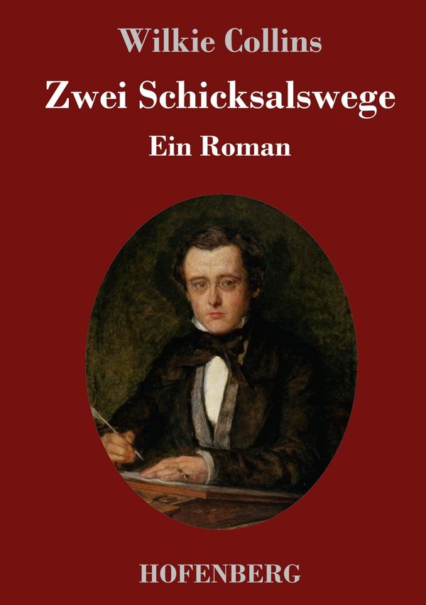 Zwei Schicksalswege - Wilkie Collins (Buch)