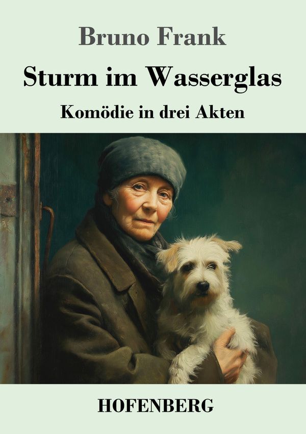 Sturm im Wasserglas - Bruno Frank (Buch)