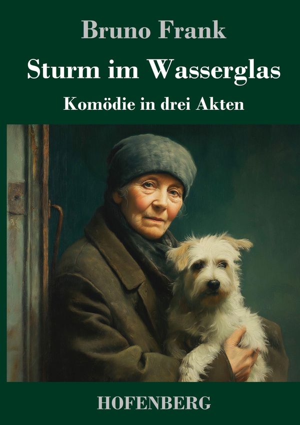 Sturm im Wasserglas - Bruno Frank (Buch)