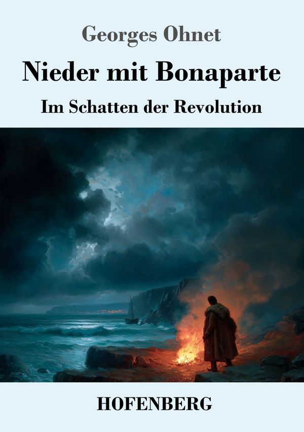 Nieder mit Bonaparte - Georges Ohnet (Buch)
