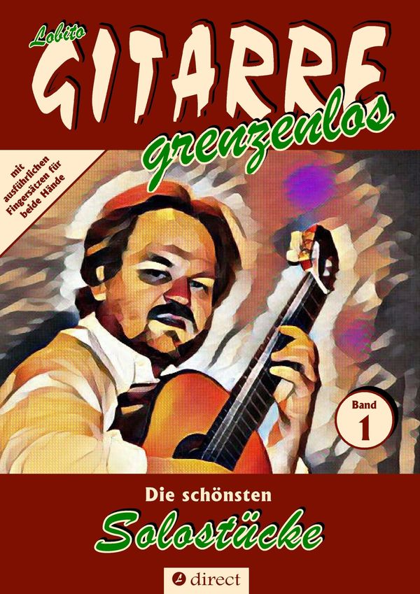 Die schönsten Solostücke - Lobito Gitarre Grenzenlos (Buch)