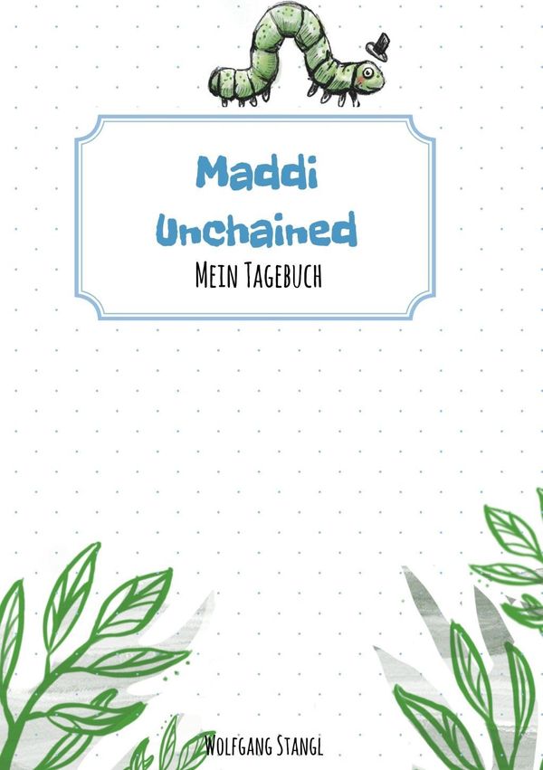 Maddi unchained - Wolfgang Stangl (Buch)