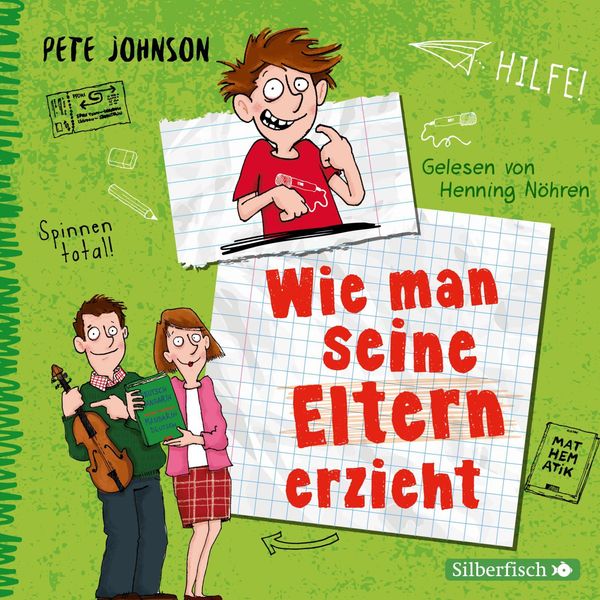 Pete Johnson: Wie man seine Eltern erzieht (Eltern 1) (3 CDs)