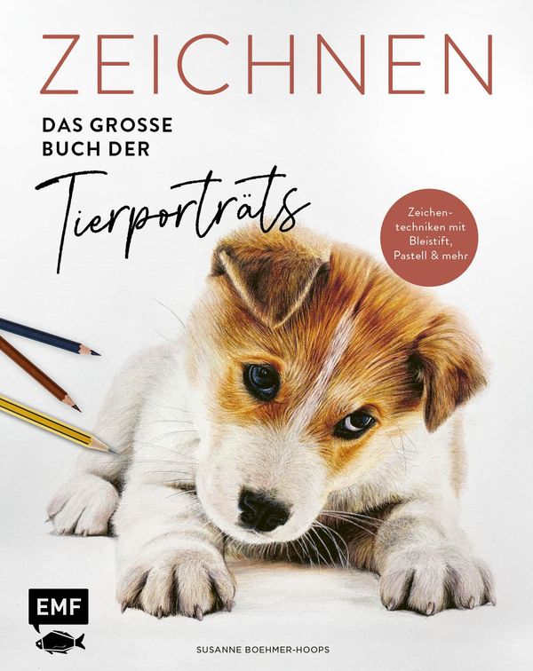 Zeichnen - Das große Buch der Tierporträts - Susanne Boehmer-Hoops