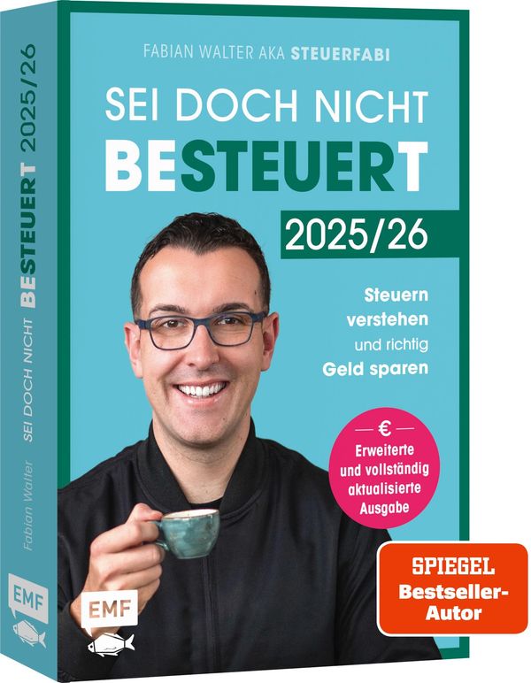 Sei doch nicht besteuert - Fabian Walter (Buch)